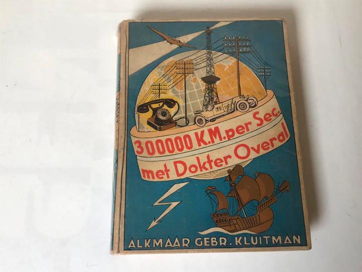 300.000 km per seconde met Dr. Overal., Boeken, Kinderboeken | Jeugd | 13 jaar en ouder, Gelezen, Ophalen of Verzenden
