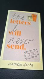 The Letters I Will Never Send by Isabella Dorta, Ophalen of Verzenden, Nieuw