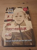 Nina Blom - Je bent een verschrikkelijk kind, Ophalen of Verzenden, Zo goed als nieuw, Nina Blom