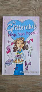 De Glitterclub: Hiep, hiep, hoera!, Boeken, Gelezen, Caroline Plaisted, Ophalen of Verzenden, Fictie