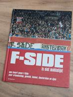 F-Side: Een Kwart Eeuw - Ajax Supportersboek, Ophalen of Verzenden, Gelezen, N.N., Balsport