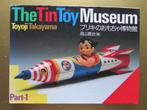 1987 boek: The Tin Toy Museum/Takayama, dl.1, Engels/Japans, Ophalen of Verzenden, Zo goed als nieuw