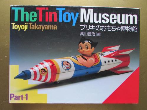 1987 boek: The Tin Toy Museum/Takayama, dl.1, Engels/Japans, Verzamelen, Speelgoed, Zo goed als nieuw, Ophalen of Verzenden