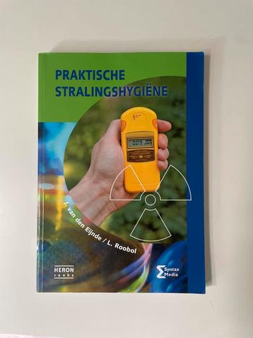 J van den Eijnde - Praktische stralingshygiëne beschikbaar voor biedingen