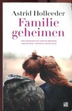 Astrid Holleeder - Familie geheimen, Boeken, Ophalen of Verzenden, Zo goed als nieuw, Nederland