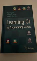 Learning c# by Programming Games, Boeken, Ophalen of Verzenden, Zo goed als nieuw