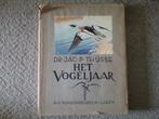 Jac.P. Thijsse / Het vogeljaar (vijfde druk 1942), Boeken, Natuur, Gelezen, Vogels, Ophalen of Verzenden