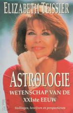 Elizabeth Teissier Astrologie Wetenschap van de XXIste Eeuw, Verzenden, Nieuw, Astrologie