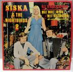 Siska & The Nightbirds 2, Cd's en Dvd's, Vinyl | Nederlandstalig, Levenslied of Smartlap, Gebruikt, Ophalen of Verzenden, 12 inch