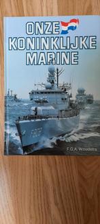 boek Onze Koninklijke Marine F.G.A. Woudstra, Ophalen of Verzenden, Marine, Nederland, Boek of Tijdschrift