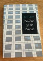 Gern Huijberts - Zinloos op de Zuidas, Boeken, Ophalen of Verzenden, Zo goed als nieuw, Gern Huijberts