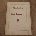 Ford Taunus 12 1954 instructieboekje origineel NL tekst, Auto diversen, Ophalen of Verzenden