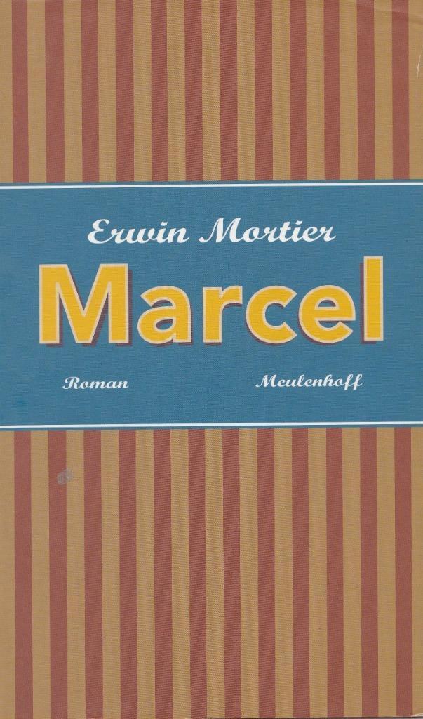 Erwin Mortier : Marcel ( homo , gay ), Boeken, Literatuur, Gelezen, Nederland, Ophalen of Verzenden