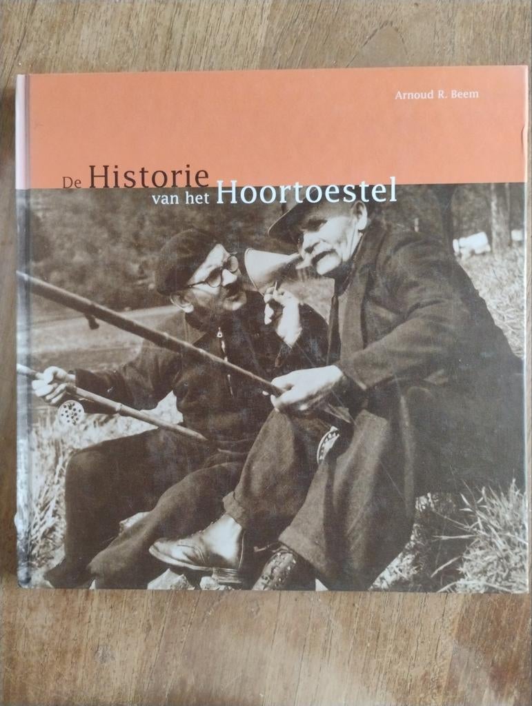 De Historie van het Hoortoestel - Arnoud R. Beem, Zo goed als nieuw, Overige onderwerpen, Arnoud R. Beem, Ophalen of Verzenden