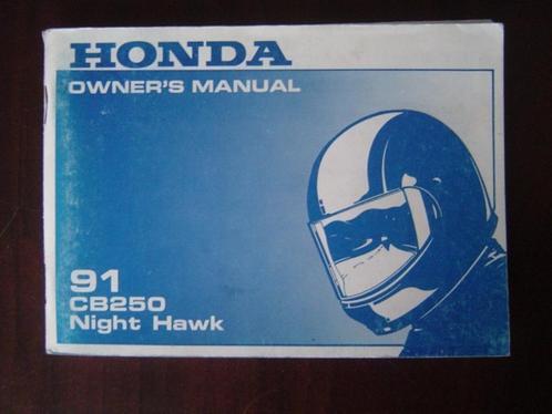 Honda CB250 Night Hawk 1991 motorcycle owner's manual CB 250, Motoren, Handleidingen en Instructieboekjes, Honda, Verzenden
