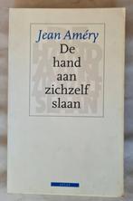 De Hand aan zichzelf slaan, over de gekozen dood- Jean Améry, Boeken, Psychologie, Gelezen, Ophalen of Verzenden, Overige onderwerpen