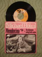 Michael Holm 7" Vinyl Single: ‘Mendocino‘ (Frankrijk), Cd's en Dvd's, Vinyl Singles, Ophalen of Verzenden, 7 inch, Pop, Single
