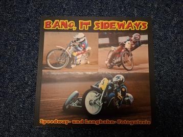 Bang, It Sideways Speedway-und Langbahn-Fotogalarie beschikbaar voor biedingen
