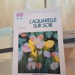Aquarellen op zijde - l"aquarelle sur soie -  Lydie Ottelart, Ophalen of Verzenden, Gelezen, Tekenen en Schilderen, Lydie Ottelart