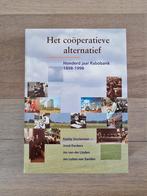 Het coöperatieve alternatief - 100 jaar Rabobank 1898-1998, Boeken, Geschiedenis | Vaderland, Ophalen of Verzenden, 20e eeuw of later