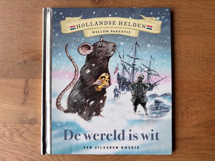 De wereld is wit - Willem Barentz - Een Zilveren boekje, Boeken, Kinderboeken | Jeugd | onder 10 jaar, Zo goed als nieuw, Non-fictie