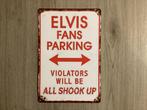 ELVIS FANS PARKING ONLY reclame bord NIEUW  (geen emaille), Ophalen of Verzenden, Zo goed als nieuw