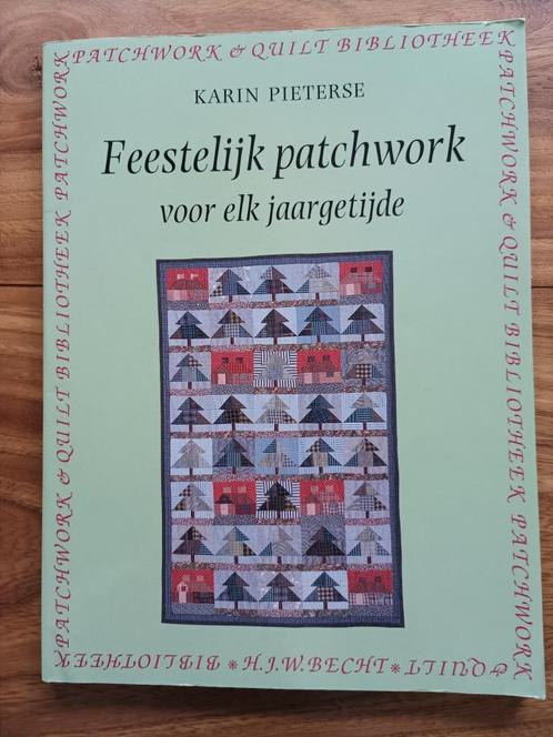 Feestelijk Patchwork voor elk jaargetijde Karin Pieterse, Boeken, Hobby en Vrije tijd, Zo goed als nieuw, Overige onderwerpen