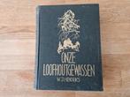 Onze loofhoutgewassen, W.J. Hendriks, Ophalen of Verzenden, Zo goed als nieuw