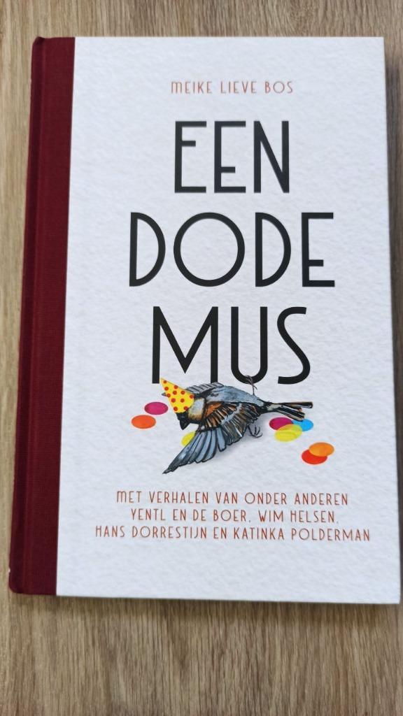 Meike Lieve Bos - Een dode mus, Boeken, Esoterie en Spiritualiteit, Gelezen, Overige typen, Overige onderwerpen, Ophalen of Verzenden