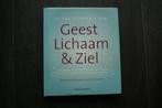 DE ENCYCLOPEDIE VAN GEEST LICHAAM & ZIEL..De complete gids v, Ophalen of Verzenden, Zo goed als nieuw