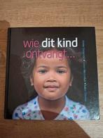 Wie dit kind ontvangt..., Ophalen of Verzenden, Zo goed als nieuw, Reinier Sonneveld, Tiemen Westerduin, Ruben Timman, Non-fictie