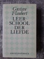 Gustave Flaubert - Leerschool der Liefde - Veen, Boeken, Ophalen of Verzenden, Zo goed als nieuw, Europa overig