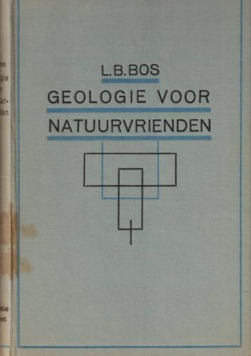 Geologie voor natuurvrienden - L.B. Bos beschikbaar voor biedingen