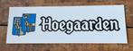 HOEGAARDEN t  - reclamebord, Ophalen of Verzenden, Zo goed als nieuw, Reclamebord, Plaat of Schild, Overige merken