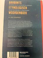 Brabants Etymologisch Woordenboek - Dr. Frans Debrabandere, Boeken, Ophalen of Verzenden, Zo goed als nieuw, Overige uitgevers