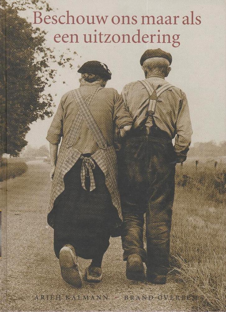 KALMANN-BRAND OVEREEM - BESCHOUW ONS ALS UITZONDERING, Boeken, Geschiedenis | Stad en Regio, Gelezen, Ophalen of Verzenden