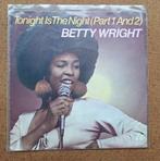 Wright, Betty  - Tonight is the night - Single is TOP, Gebruikt, Verzenden, 7 inch, Single