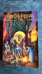 Robert Jordan - De komst van de schaduw, Ophalen of Verzenden, Gelezen, Robert Jordan