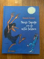 Bange Daantje en de wilde heksen - Elsbeth Fontein, Ophalen of Verzenden, Gelezen, E. Fontein, Prentenboek