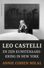 Leo Castelli En Zijn Kunstenaarskring In New York, Ophalen of Verzenden