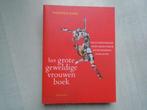 het grote geweldige vrouwenboek, machteld maris, Ophalen of Verzenden, Zo goed als nieuw, Machteld maris