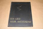 Een lied voor Amsterdam. Gedichten over Amsterdam., Boeken, Ophalen of Verzenden, 20e eeuw of later, Nieuw