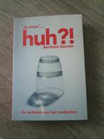 Ja maar huh?! Berthold gunster de techniek van omdenken, Boeken, Ophalen of Verzenden, Gelezen