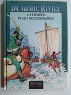 De Grote Rivier - 4. Huzaren in het Noordwesten, Boeken, Eén stripboek, Verzenden, Zo goed als nieuw