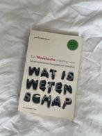 Wat is Wetenschap? - Filosofische Inleiding, Ophalen of Verzenden, Gelezen, Logica of Wetenschapsfilosofie