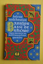 H. Nolthenius, BABYLON AAN DE RHONE, Ophalen of Verzenden, Nieuw