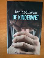 De Kinderwet van Ian McEwan, Ophalen of Verzenden, Zo goed als nieuw