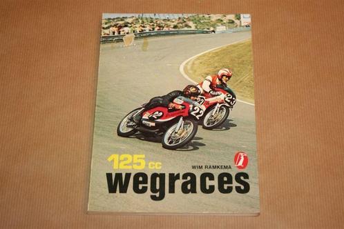 Wegraces 125cc - Wim Ramkema, Boeken, Motoren, Zo goed als nieuw, Ophalen of Verzenden