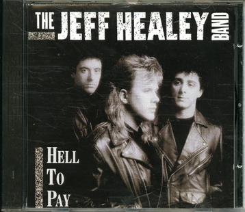 The Jeff Healey Band - Hell to pay beschikbaar voor biedingen