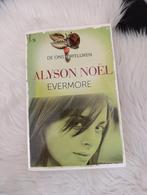 Evermore - Alyson Noel, Boeken, Fantasy, Ophalen of Verzenden, Zo goed als nieuw, Alyson Noël